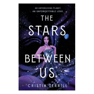 The Stars Between Us (Terrill Cristin)