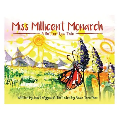 "Miss Millicent Monarch" - "" ("Wiggins Janet")