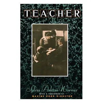 "Teacher" - "" ("Ashton-Warner Sylvia")