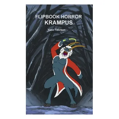 "Flipbook Horror Krampus" - "" ("Tzorken Yann")