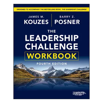 "The Leadership Challenge Workbook" - "" ("Kouzes James M.")