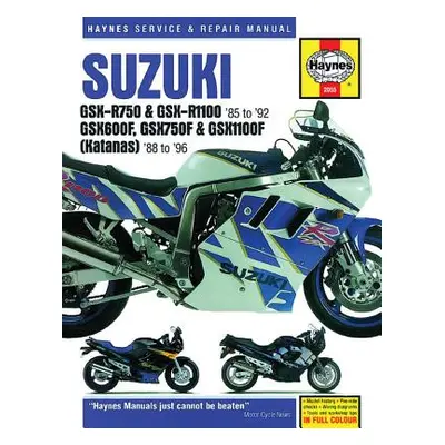 "Suzuki Gsx-R750 & Gsx-Rr1100 85 to 92: Gsx600f, Gsx750f & Gsx1100f (Katanas) 8 to 96" - "" ("Ed