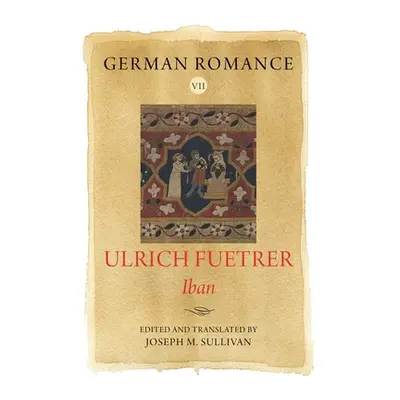 "German Romance VII: Ulrich Fuetrer, Iban" - "" ("Fuetrer Ulrich")