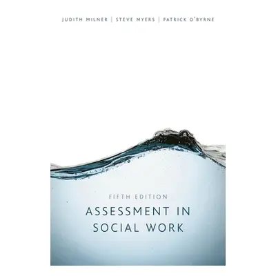 "Assessment in Social Work" - "" ("Milner Judith")