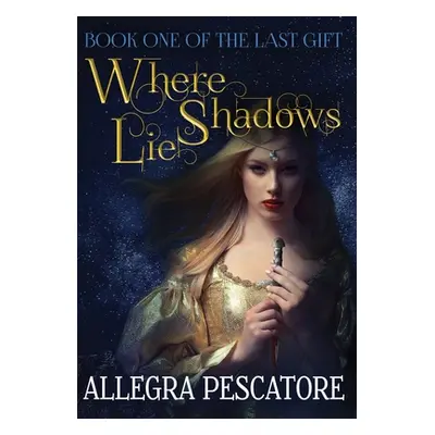 "Where Shadows Lie" - "" ("Pescatore Allegra")