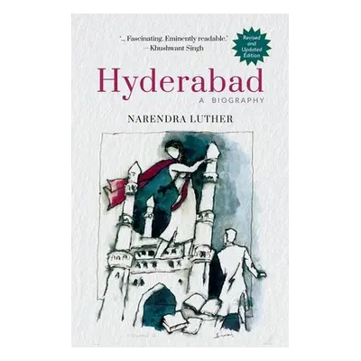 "Hyderabad: Memoirs of a City" - "" ("Luther Narendra")