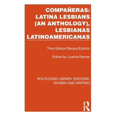 "Compaeras: Latina Lesbians (An Anthology), Lesbianas Latinoamericanas: Third Edition/Tercera Ed