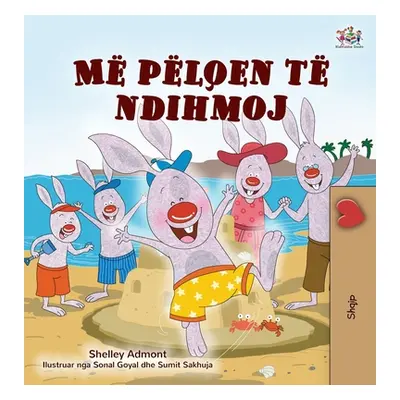 "I Love to Help (Albanian Children's Book)" - "" ("Admont Shelley")