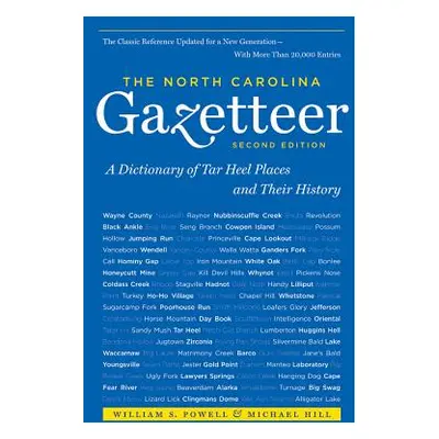 "The North Carolina Gazetteer, 2nd Ed: A Dictionary of Tar Heel Places and Their History" - "" (