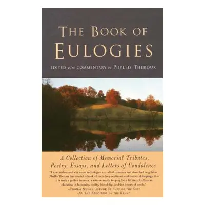 "The Book of Eulogies" - "" ("Theroux Phyllis")