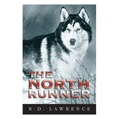 "The North Runner" - "" ("Lawrence R. D.")