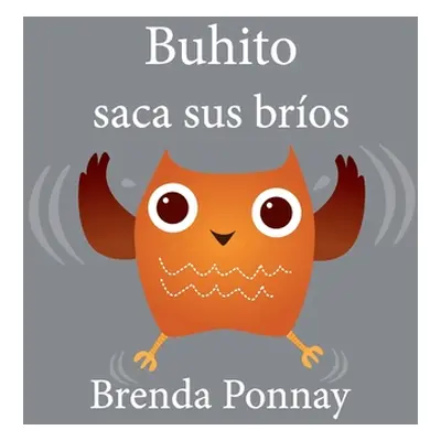 "Buhito saca sus bros" - "" ("Ponnay Brenda")