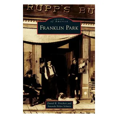 "Franklin Park" - "" ("Pritchett Daniel B.")