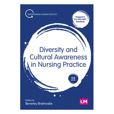 "Diversity and Cultural Awareness in Nursing Practice" - "" ("Brathwaite Beverley")