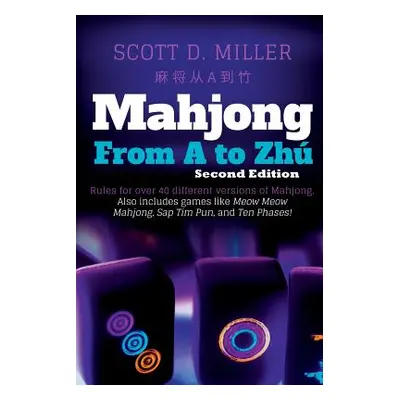 "Mahjong From A To Zh" - "" ("Miller Scott D.")