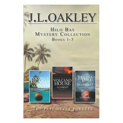 "Hilo Bay Mystery Collection" - "" ("Oakley J. L.")