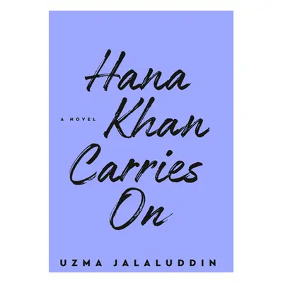 "Hana Khan Carries on" - "" ("Jalaluddin Uzma")