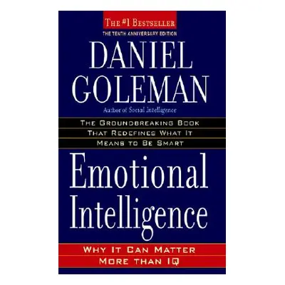 "Emotional Intelligence: Why It Can Matter More Than IQ" - "" ("Goleman Daniel")