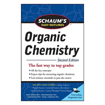 "Schaum's Easy Outline of Organic Chemistry, Second Edition" - "" ("Meislich Herbert")