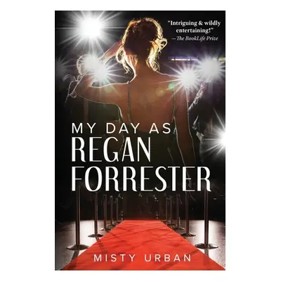 "My Day As Regan Forrester" - "" ("Urban Misty")