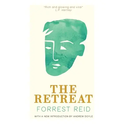 "The Retreat (Valancourt 20th Century Classics)" - "" ("Reid Forrest")