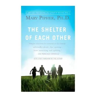 "The Shelter of Each Other" - "" ("Pipher Mary")