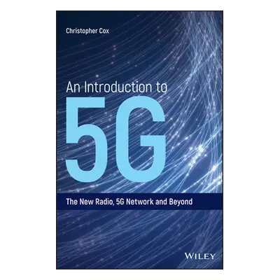 "An Introduction to 5G C" - "" ("Cox Christopher")