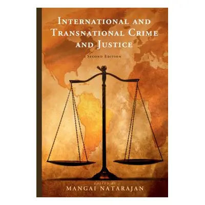 "International and Transnational Crime and Justice" - "" ("Natarajan Mangai")