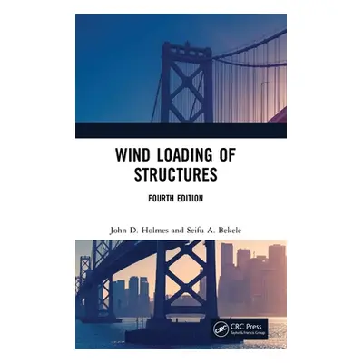 "Wind Loading of Structures" - "" ("Holmes John D.")