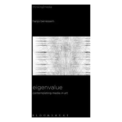 "Eigenvalue: On the Gradual Contraction of Media in Movement; Contemplating Media in Art [Sound 