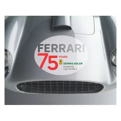 "Ferrari: 75 Years" - "" ("Adler Dennis")