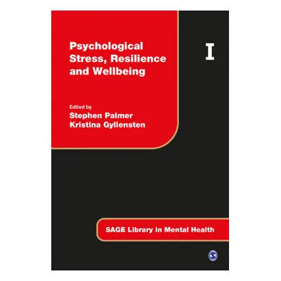 "Psychological Stress, Resilience and Wellbeing" - "" ("Palmer Stephen")