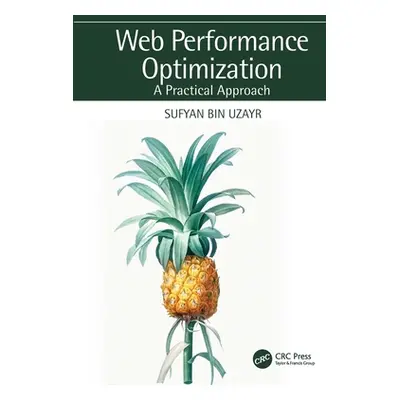 "Web Performance Optimization: A Practical Approach" - "" ("Bin Uzayr Sufyan")