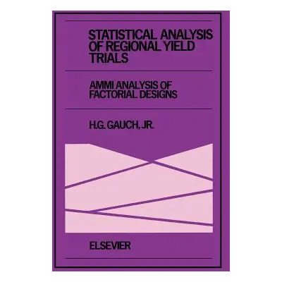 "Statistical Analysis of Regional Yield Trials: Ammi Analysis of Factorial Designs" - "" ("Gauch