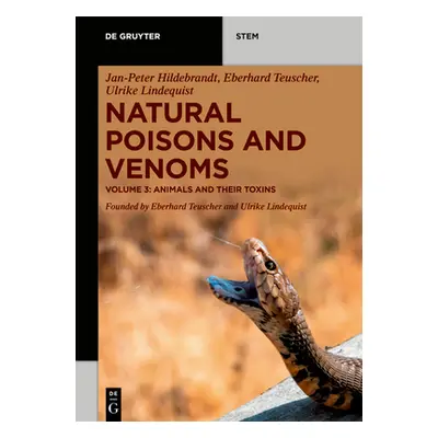 "Natural Poisons and Venoms: Animal Toxins" - "" ("Hildebrandt Jan-Peter")