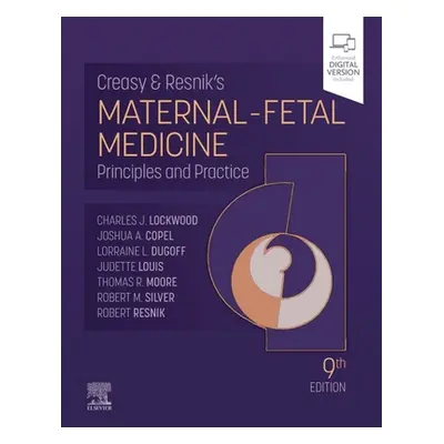 "Creasy and Resnik's Maternal-Fetal Medicine: Principles and Practice" - "" ("Lockwood Charles J