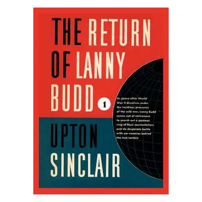 "The Return of Lanny Budd I" - "" ("Sinclair Upton")