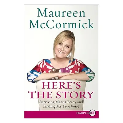 "Here's the Story LP" - "" ("McCormick Maureen")