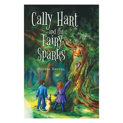 "Cally Hart and the Fairy Sparks" - "" ("Kweens Deanna")