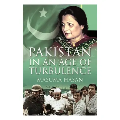 "Pakistan in an Age of Turbulence" - "" ("Hasan Masuma")