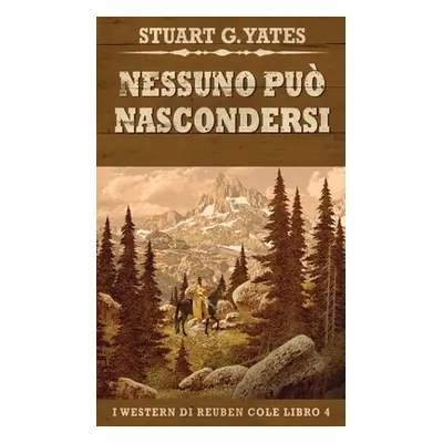 "Nessuno Pu Nascondersi" - "" ("Yates Stuart G.")