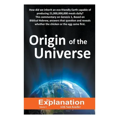 "Origin of the Universe" - "" ("Kneller Sam")