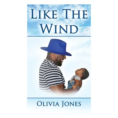 "Like the Wind" - "" ("Jones Olivia")