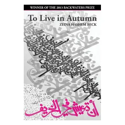 "To Live in Autumn" - "" ("Beck Zeina Hashem")