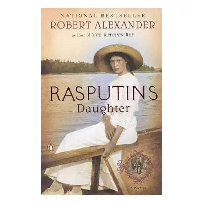 "Rasputin's Daughter" - "" ("Alexander Robert")