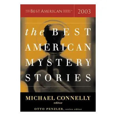 "The Best American Mystery Stories" - "" ("Penzler Otto")