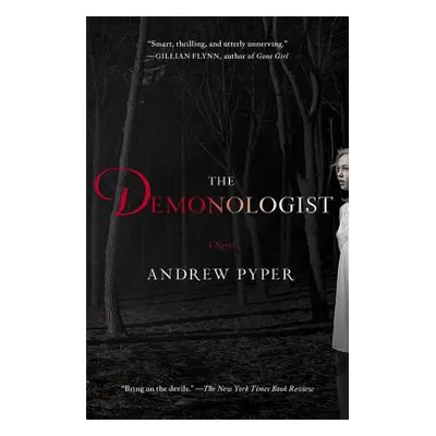 "The Demonologist" - "" ("Pyper Andrew")