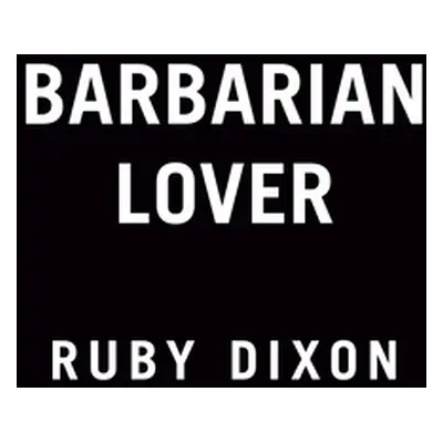 "Barbarian Lover" - "" ("Dixon Ruby")