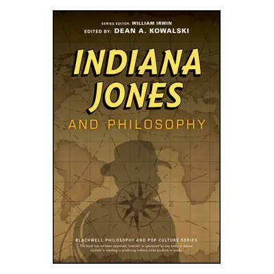 "Indiana Jones and Philosophy: Why Did It Have to Be Socrates?" - "" ("Irwin William")