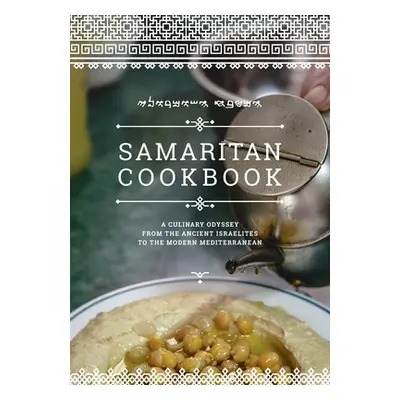 "Samaritan Cookbook" - "" ("Zelmanovich Avishay")